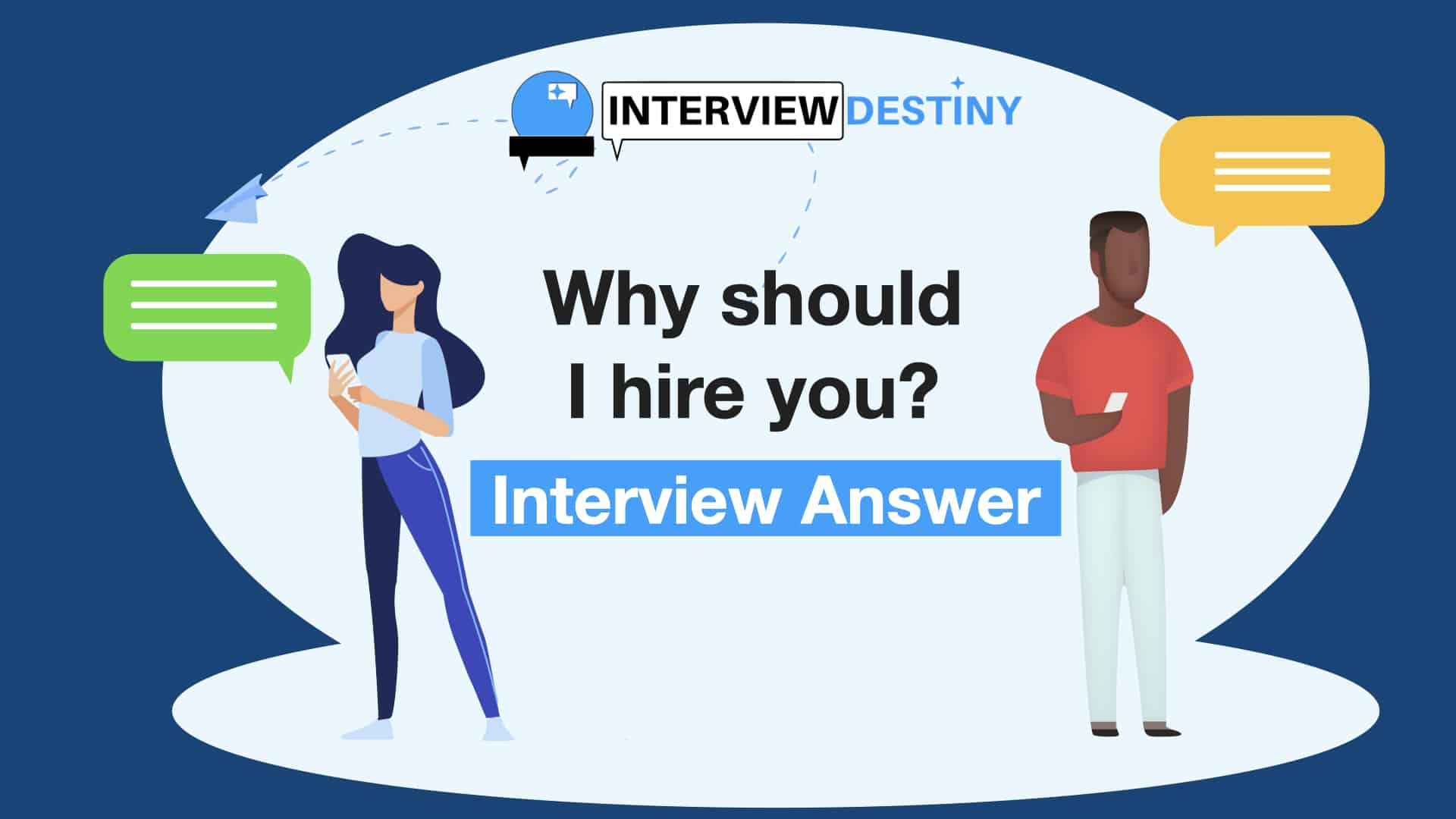 Why Should I Hire You (Best Answer Template, 5 Steps)