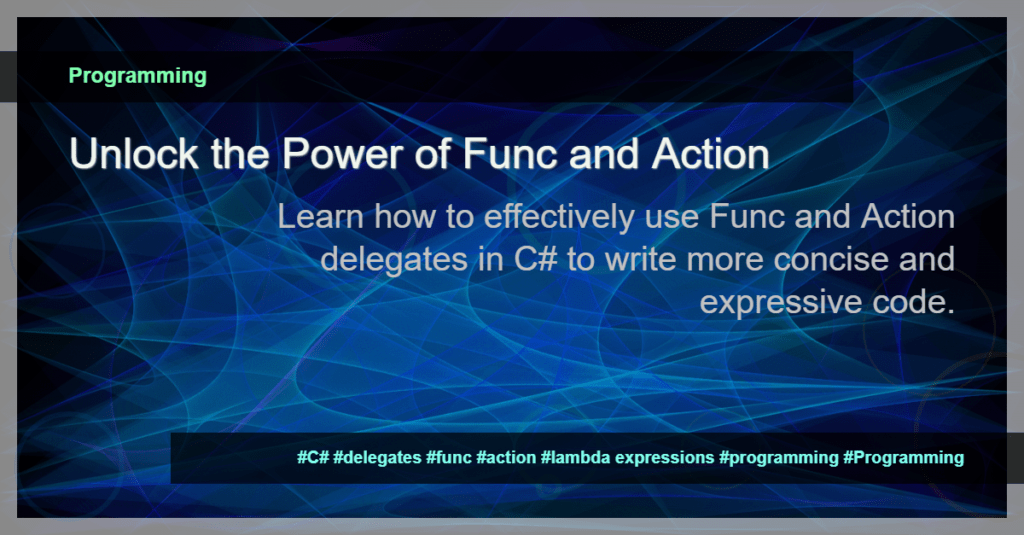 Func and Action in C A Complete Guide Interviewer.Live