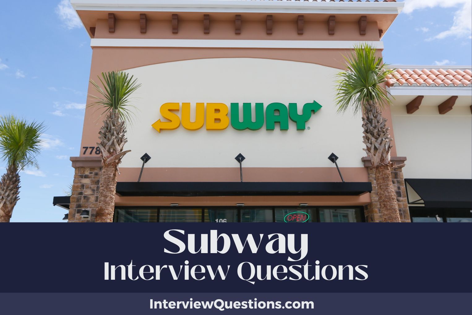 25 Subway Interview Questions (And TopNotch Answers) 2024