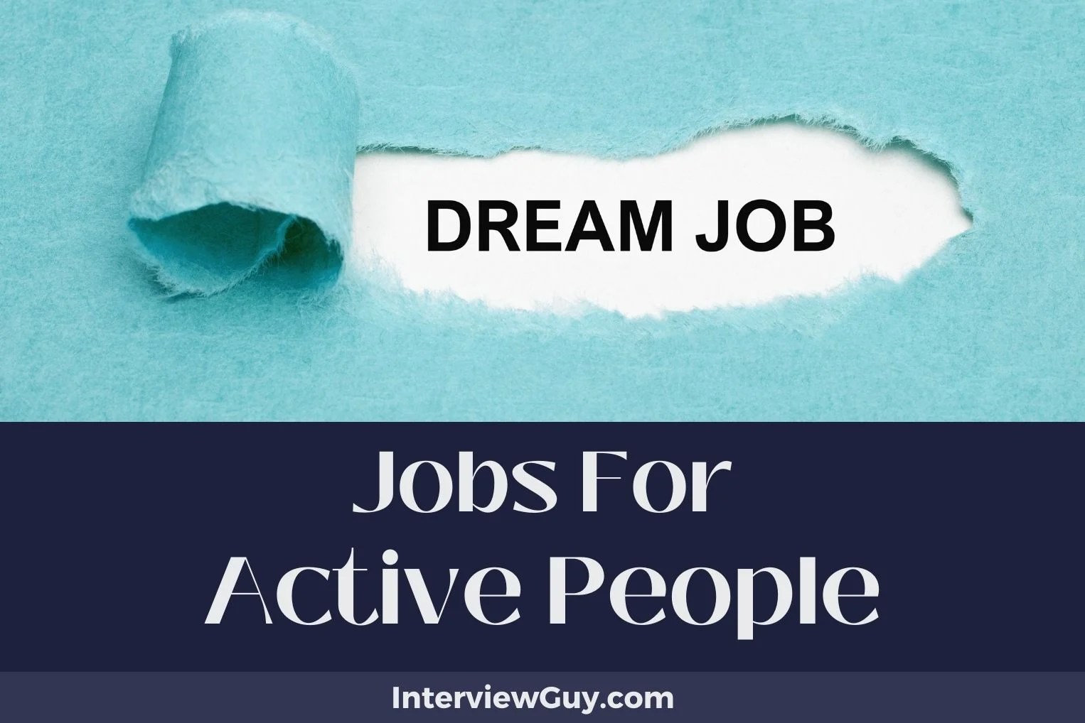 31 Jobs For Active People (Stay Agile)