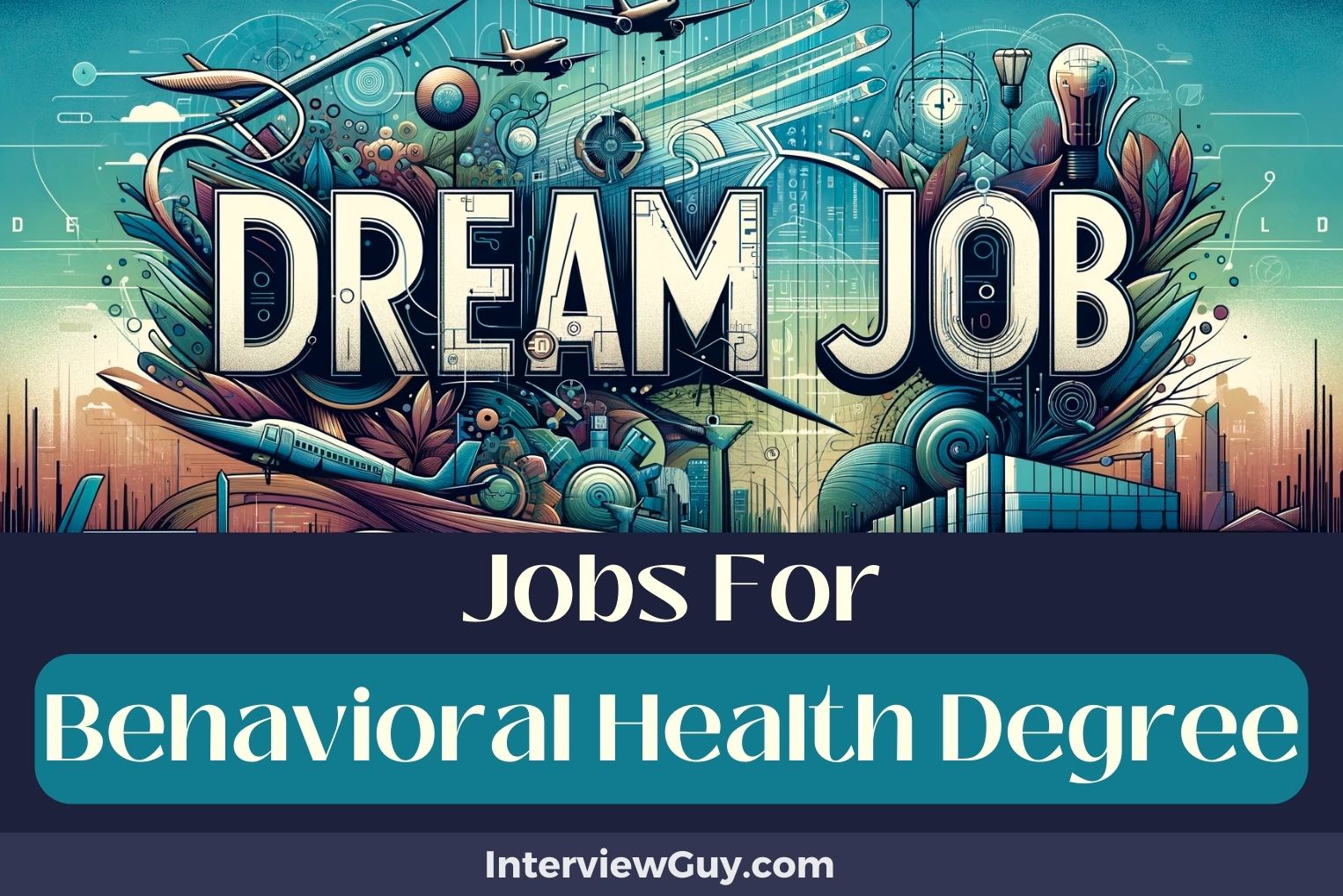 28 Jobs For Behavioral Health Degree (Impact Innovators)