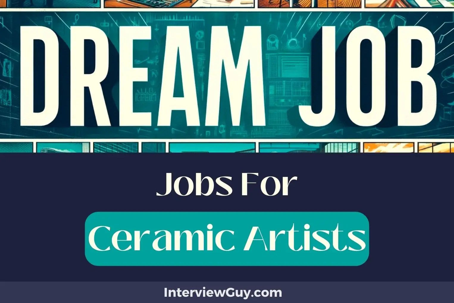 32 Jobs For Ceramic Artists (Firing Up Success)