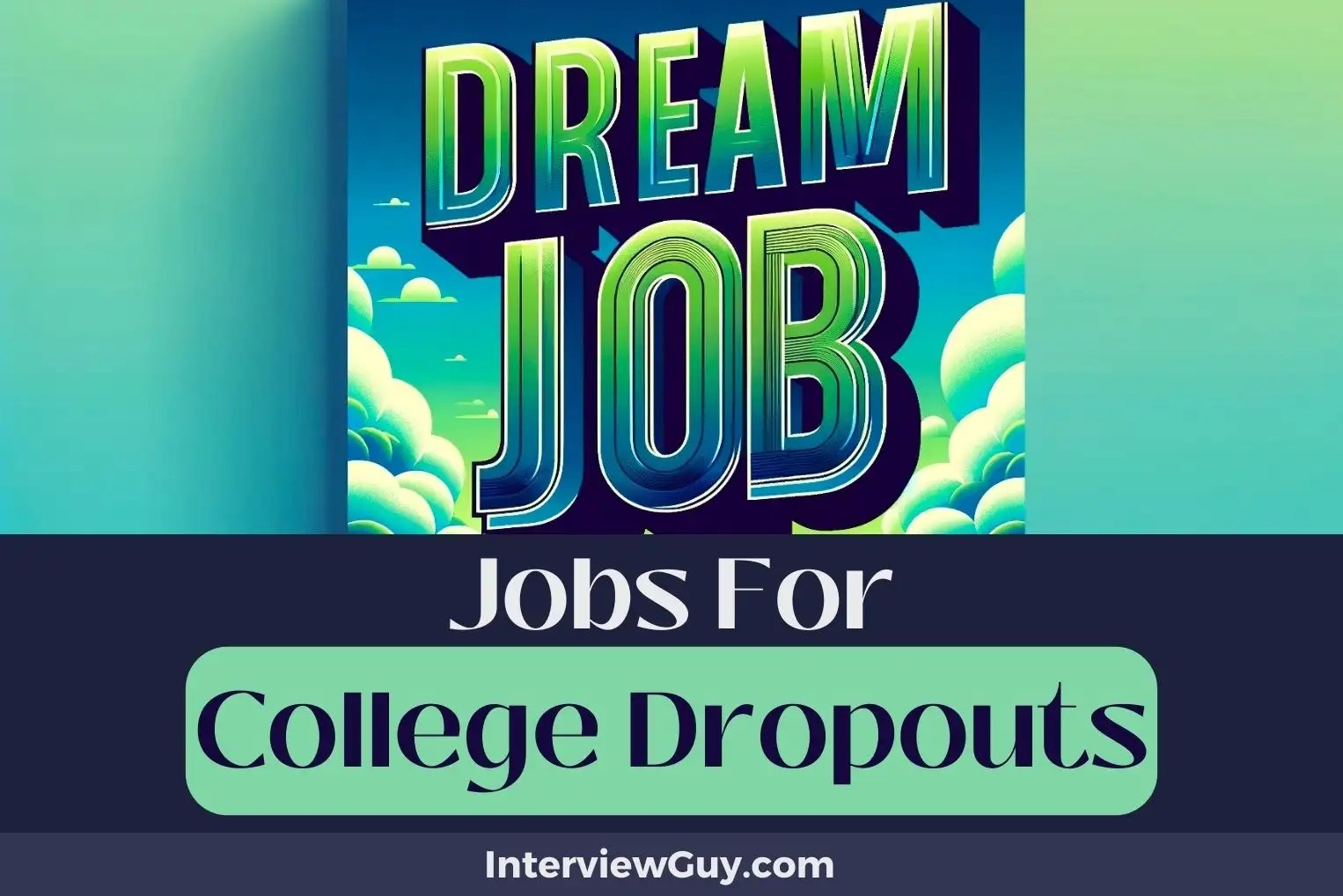 28 Jobs For College Dropouts (Diploma Detour Careers)