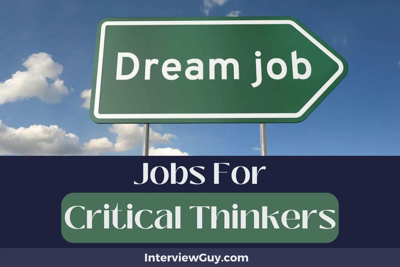 28 Jobs For Critical Thinkers (Logic Lovers' Lane)