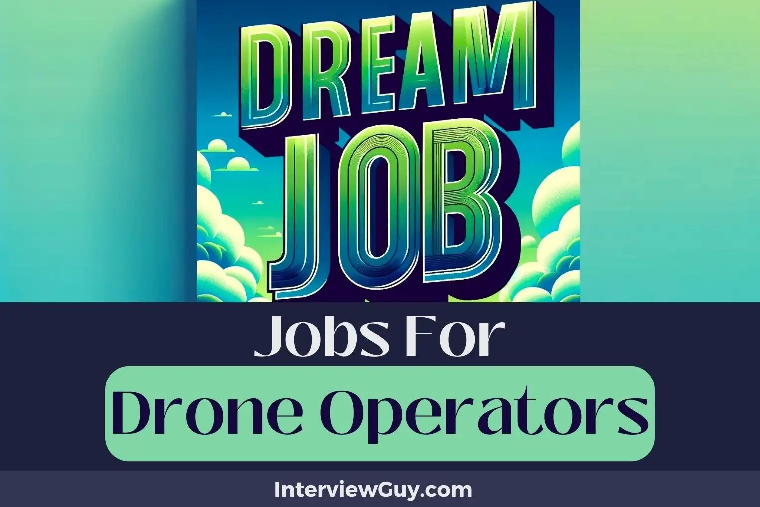 37 Jobs For Drone Operators (Propelling Prospects)