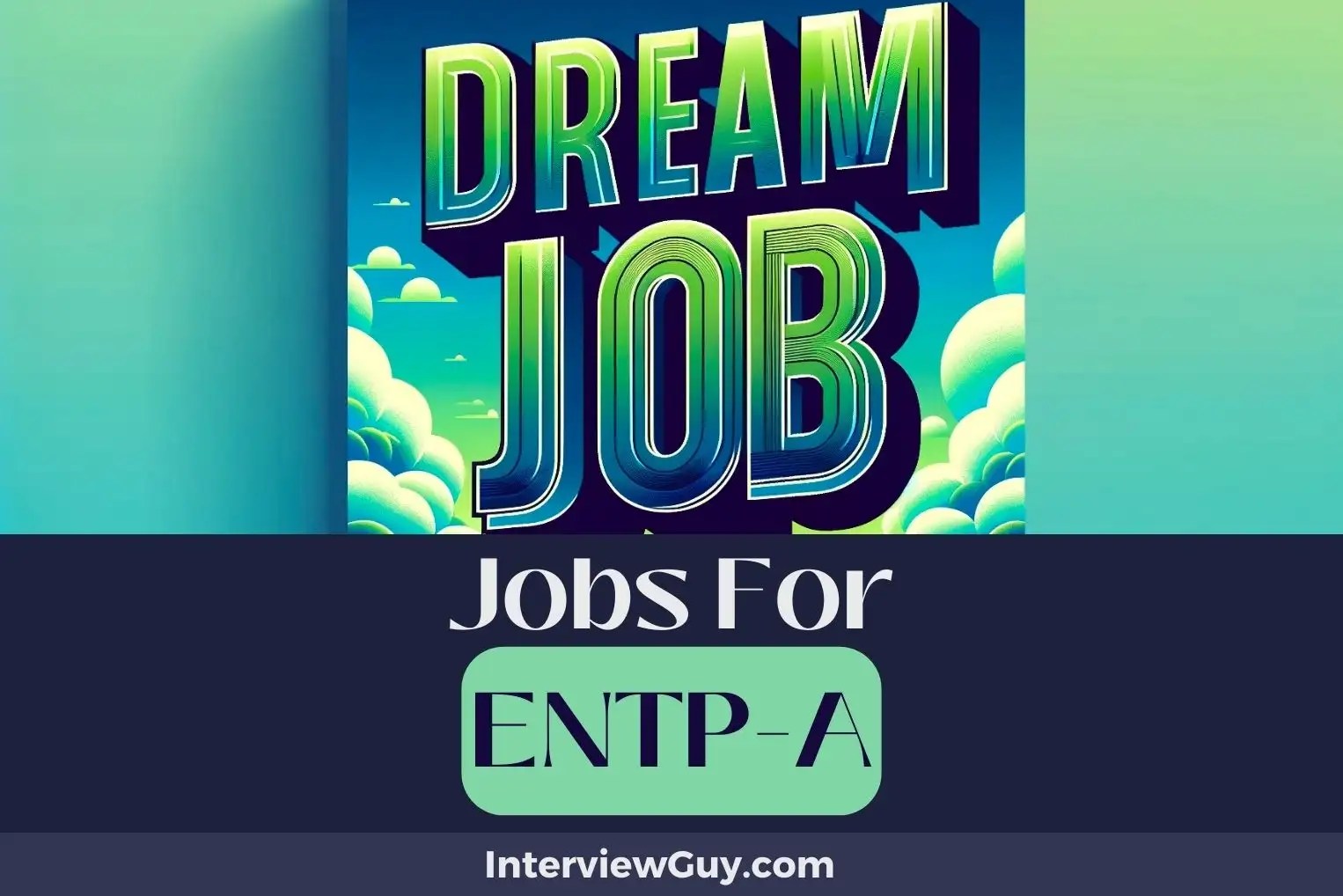 30 Jobs For ENTPA (Strategic Thinkers)