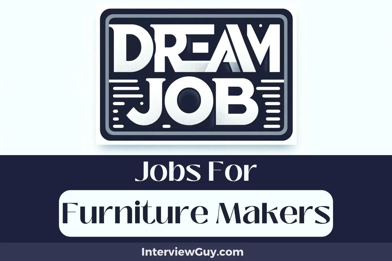 32 Jobs For Furniture Makers (Designing Destiny)