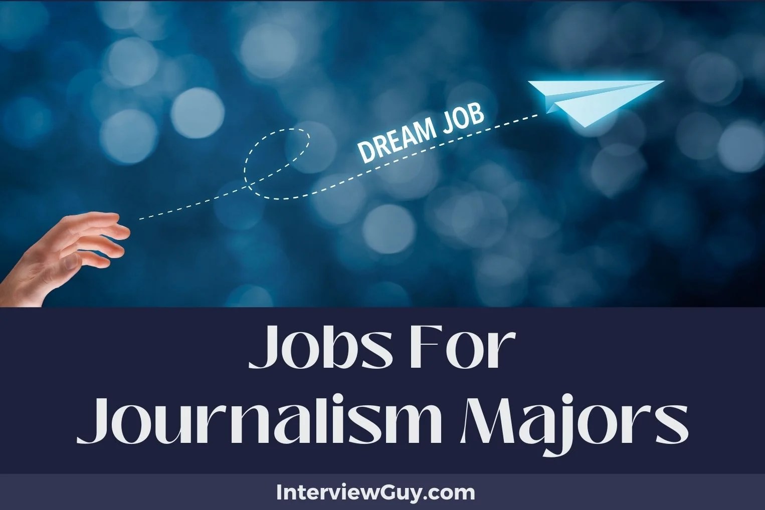26 Jobs For Journalism Majors (Wordsmith Careers Await)