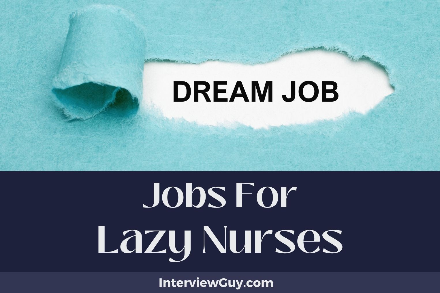 28 Jobs For Lazy Nurses (Relaxation Guaranteed)