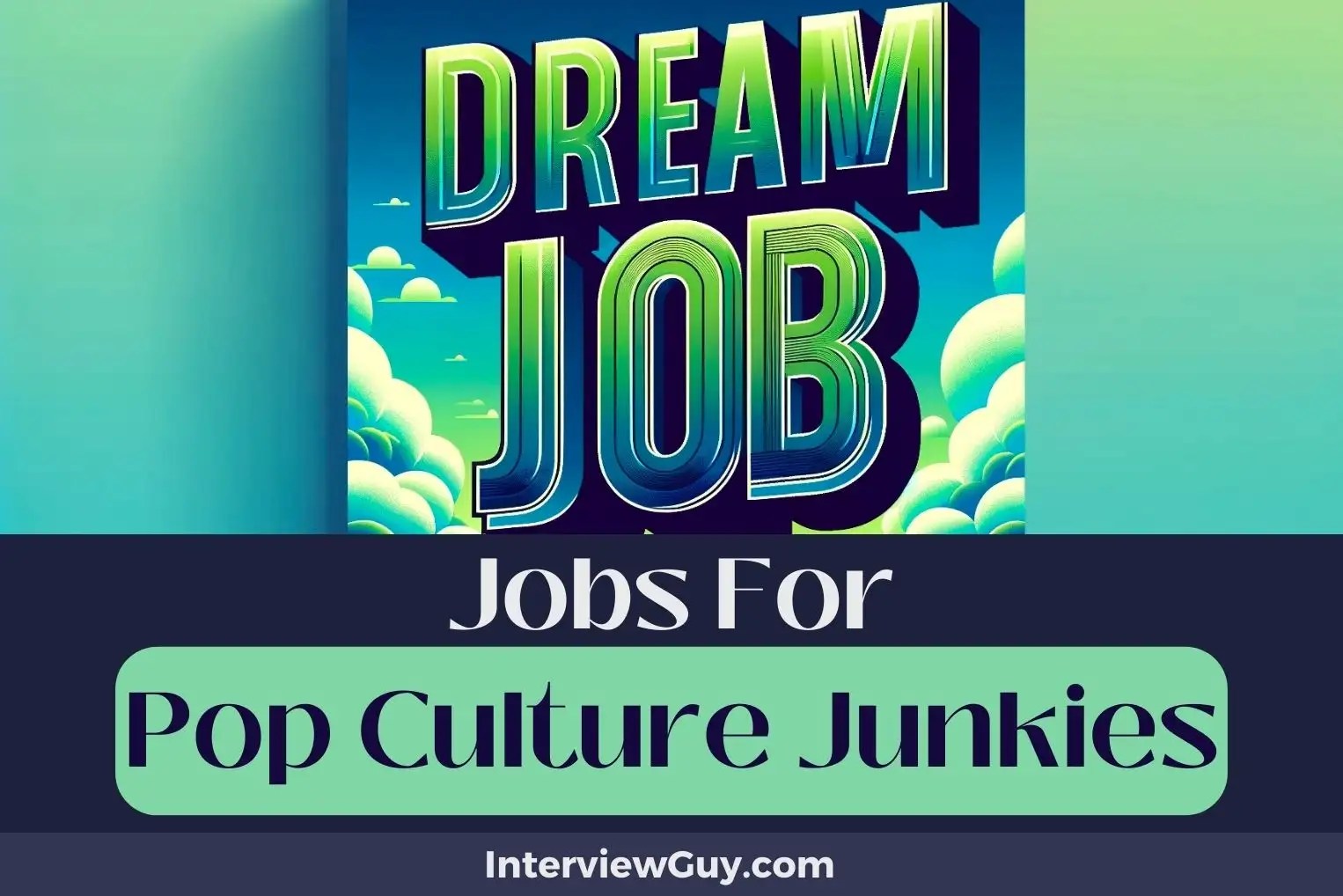 35 Jobs For Pop Culture Junkies Con Careers)
