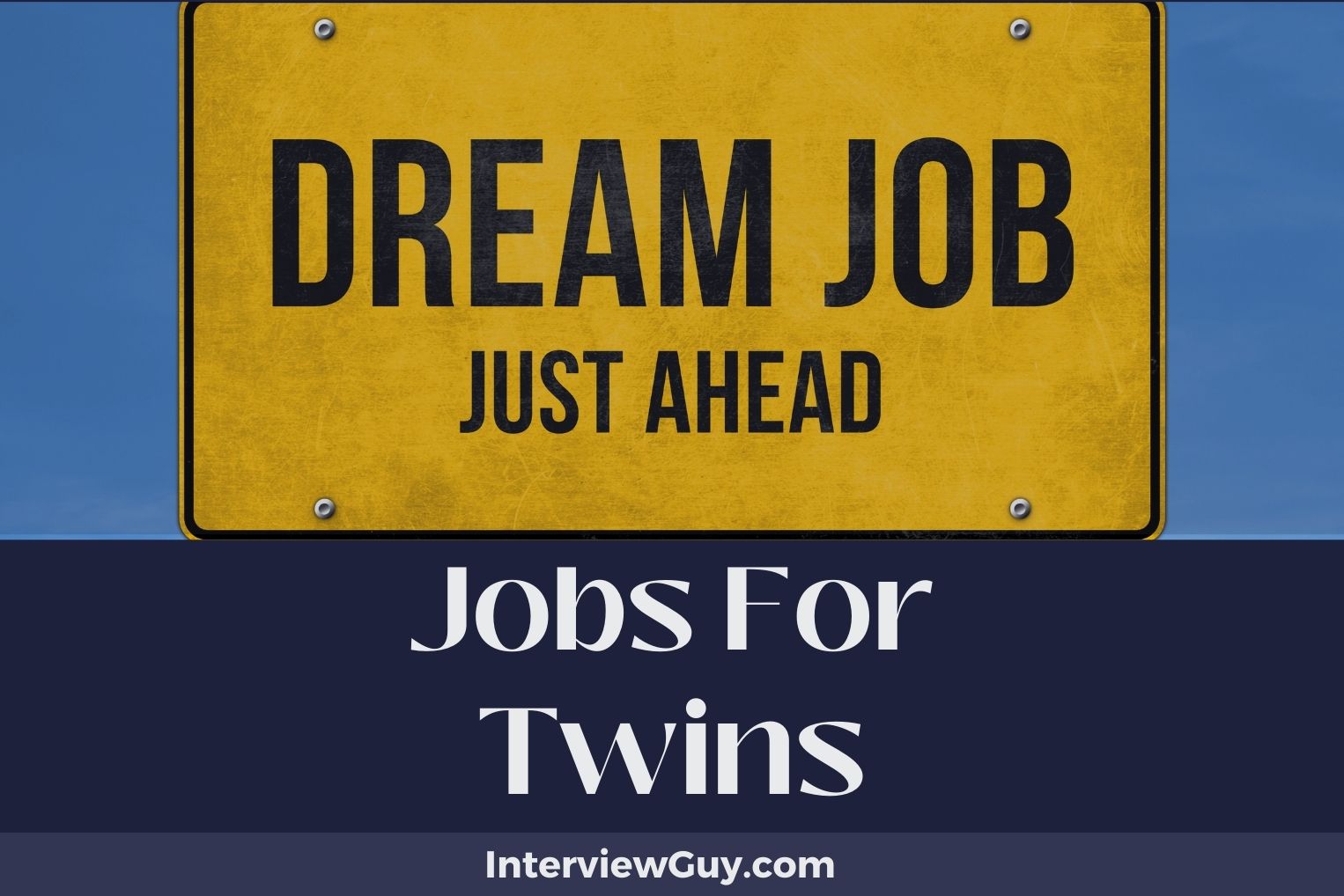 39 Jobs For Twins (Dynamic Duos Unite!)
