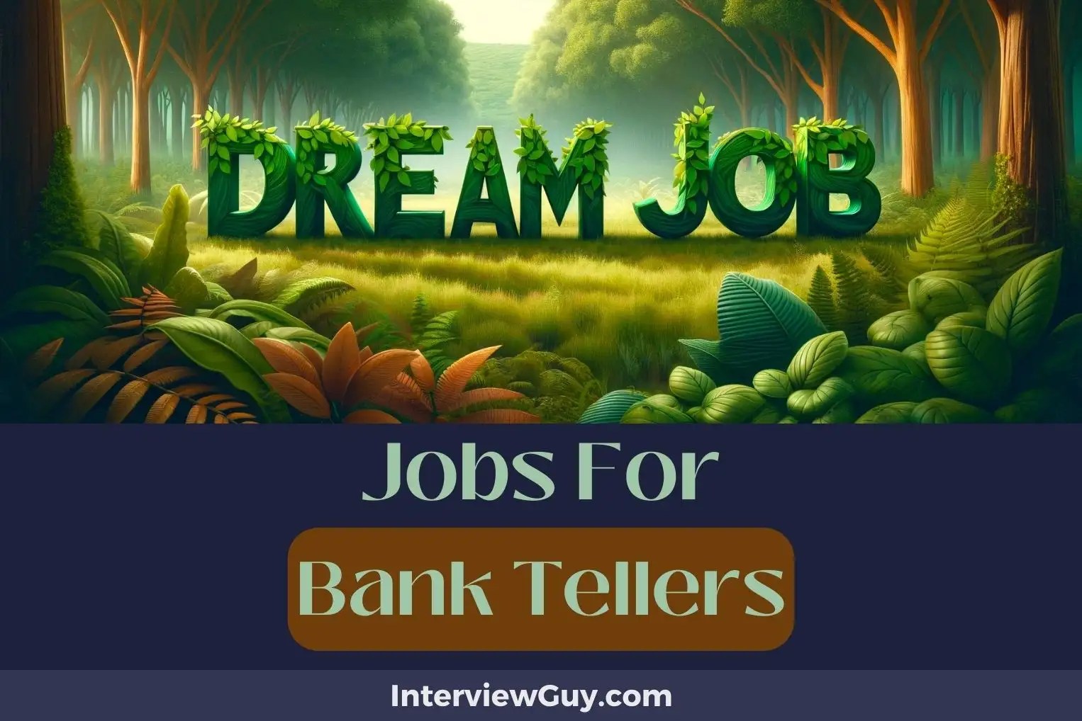 28 Jobs For Bank Tellers (Teller to Tycoon)