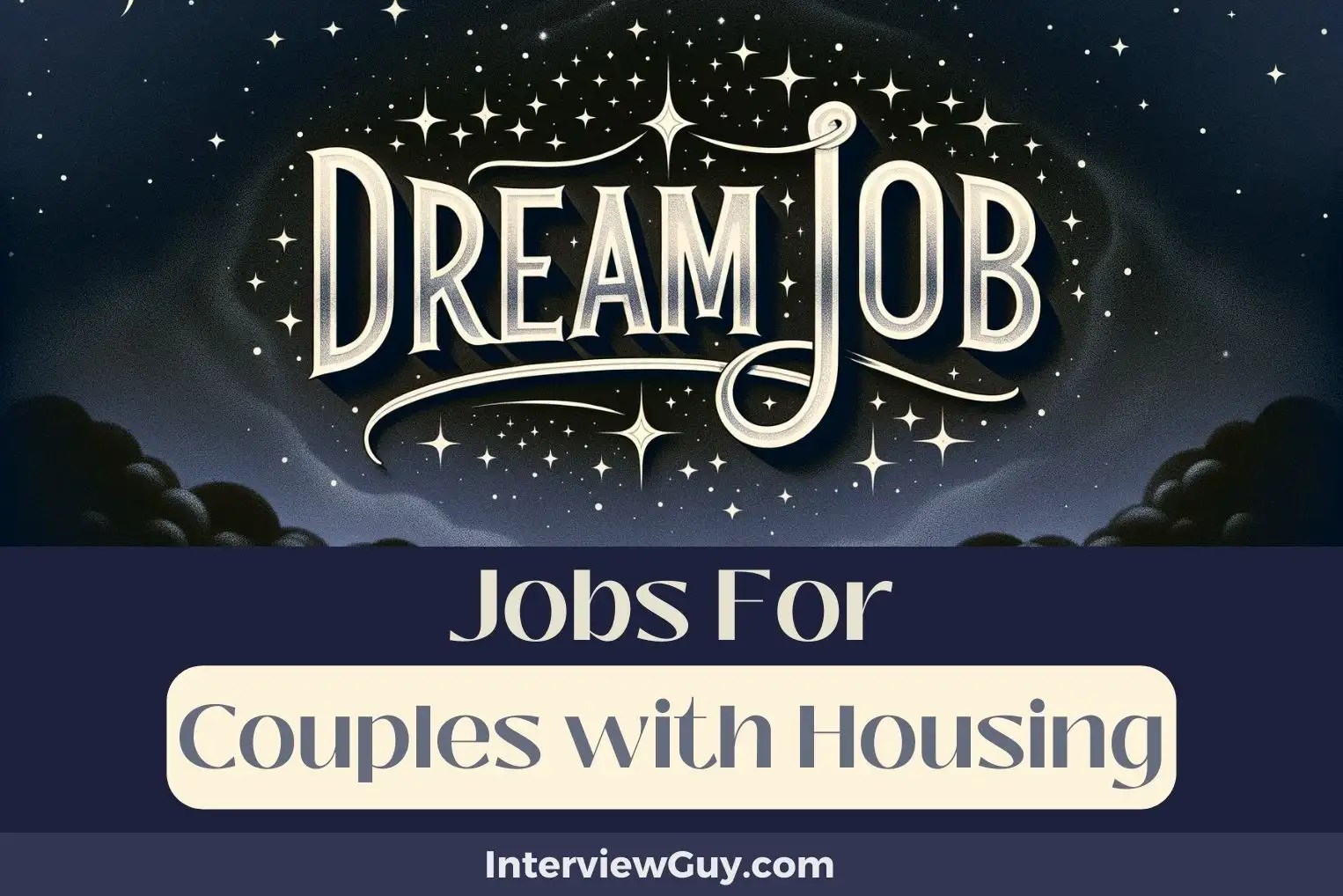 40 Jobs For Couples With Housing (Two Hearts, One Career)