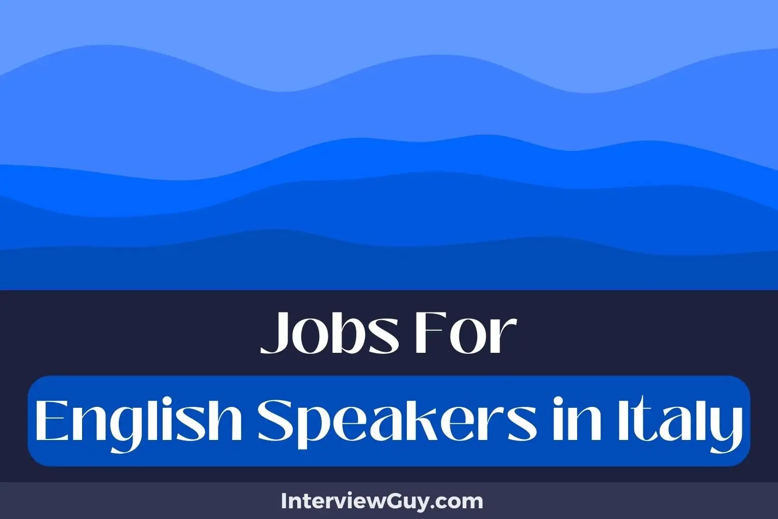 30 Jobs For English Speakers In Italy (Ciao, Careerists!)