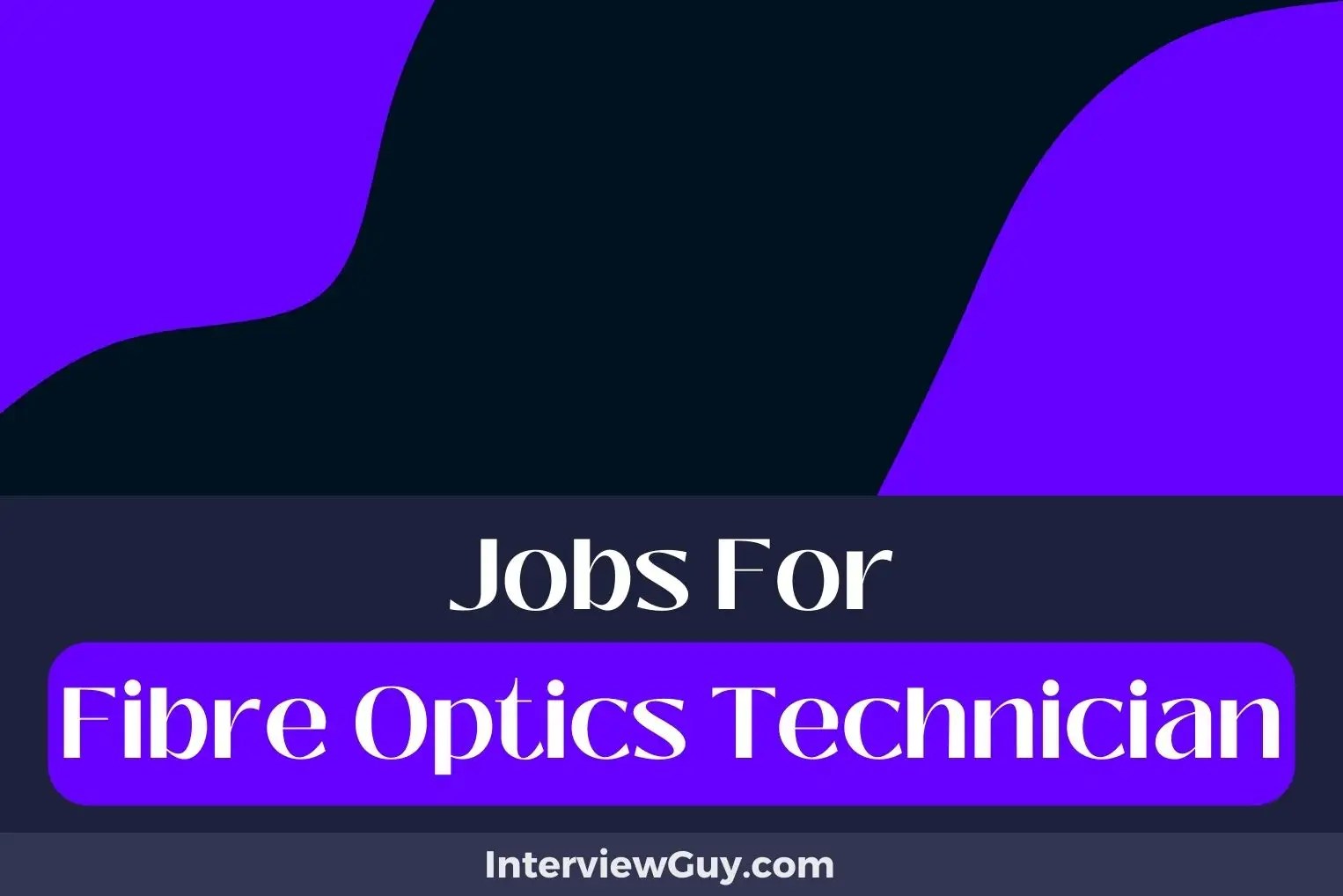 34 Jobs For Fibre Optics Technician Navigators)
