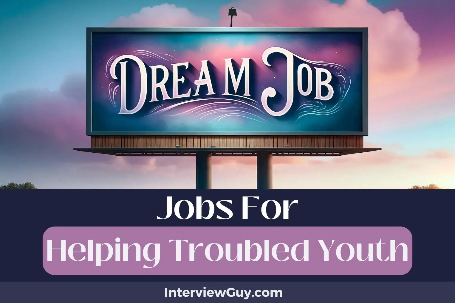 27 Jobs For Helping Troubled Youth (Future Shapers)