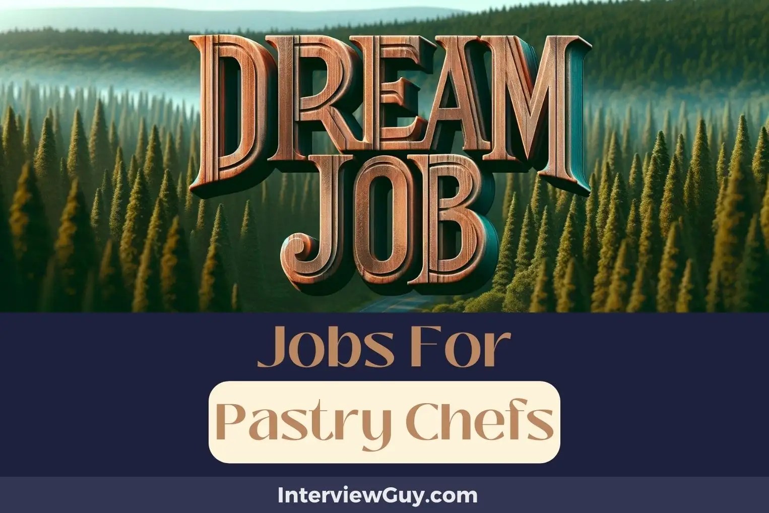 30 Jobs For Pastry Chefs (Mix Up Success)