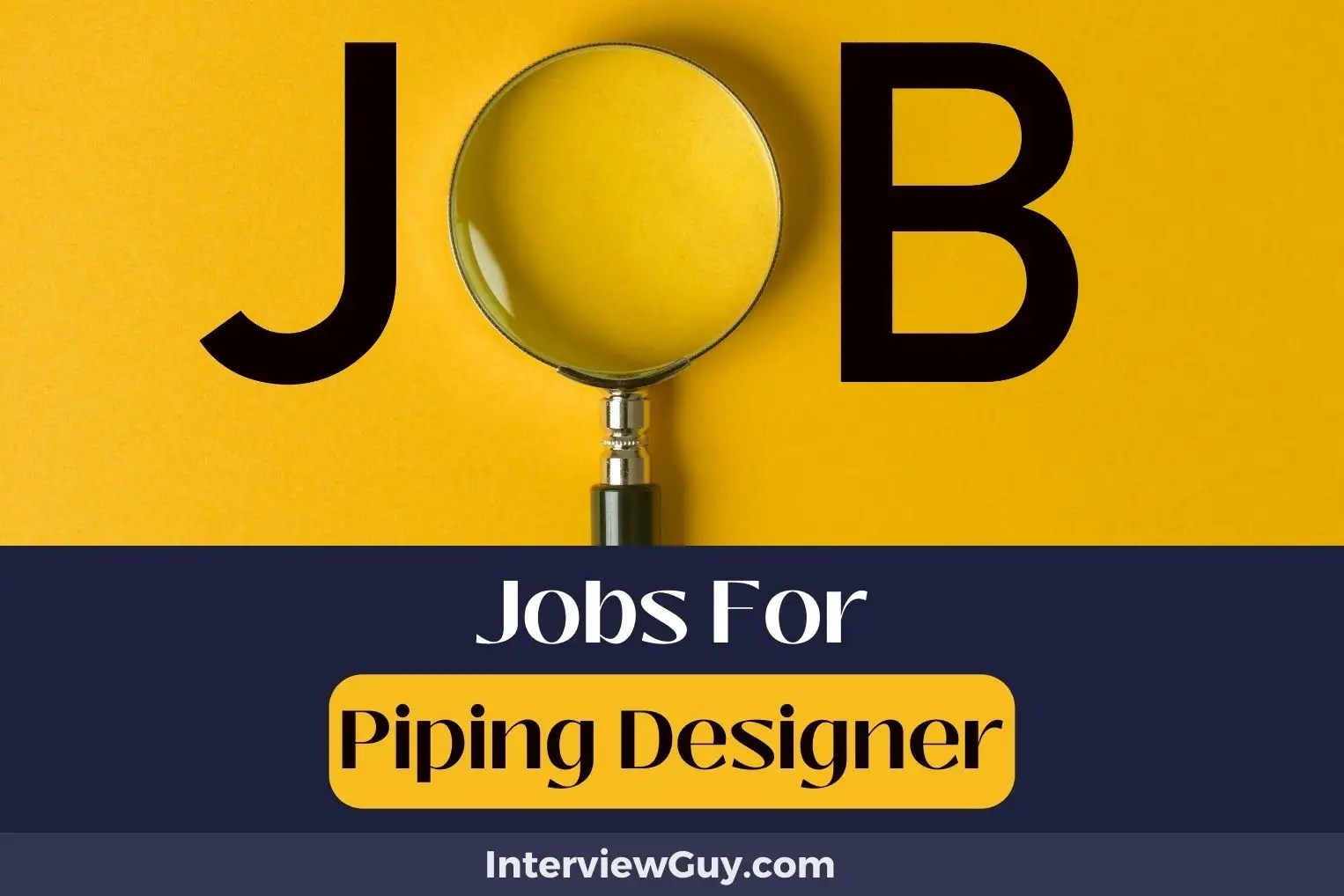 32 Jobs For Piping Designers (Pressure Points!)