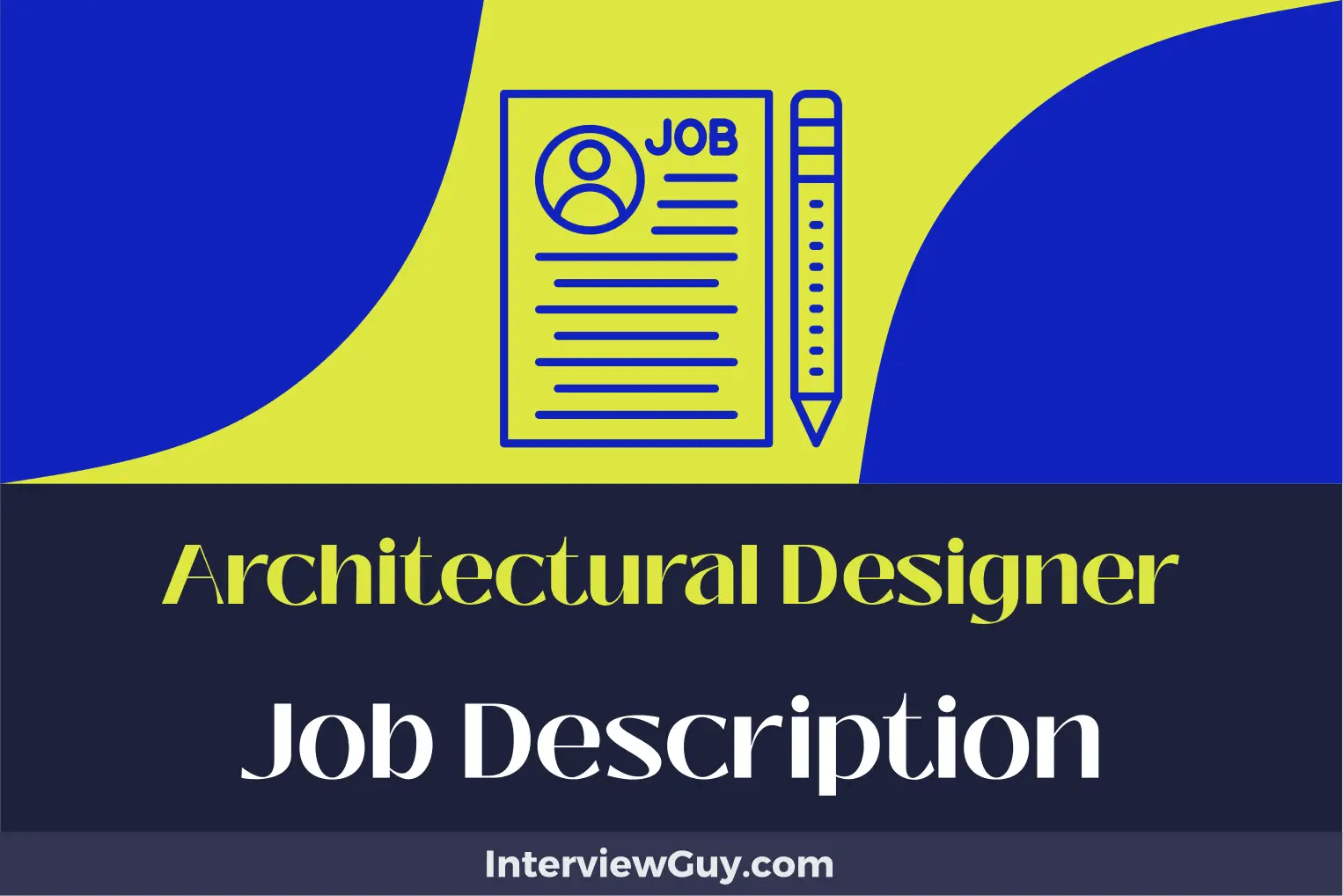 Architectural Designer Job Description [Updated for 2024]