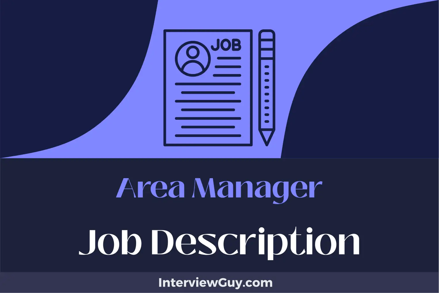 Area Manager Job Description [Updated for 2024]