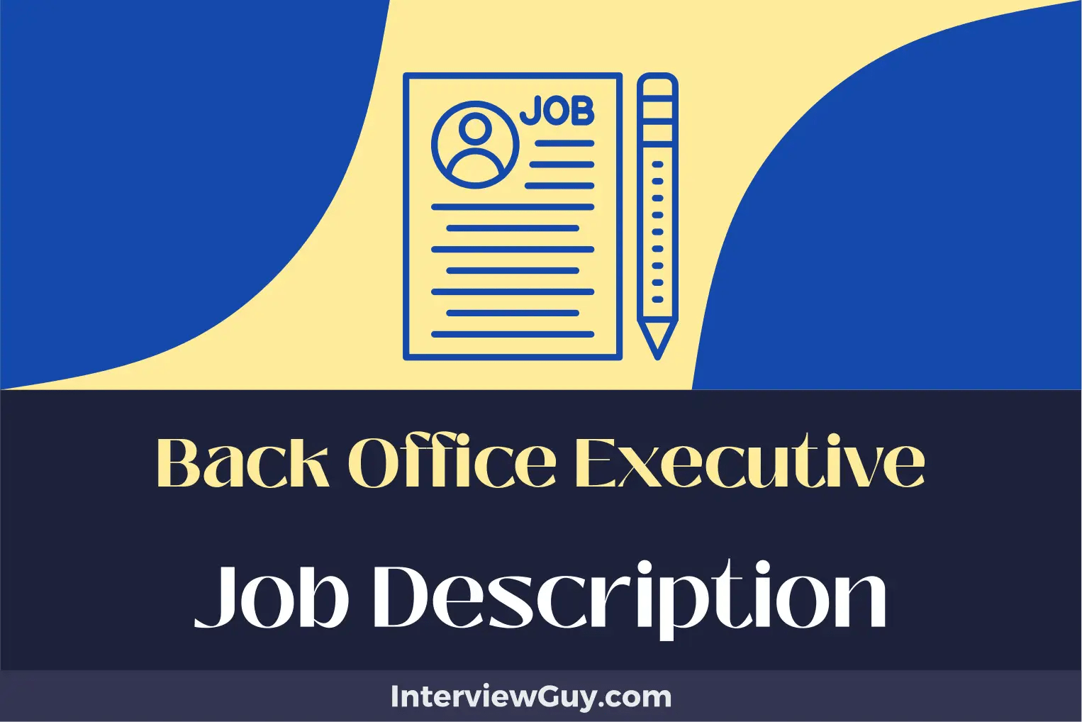 Back Office Executive Job Description [Updated for 2024]