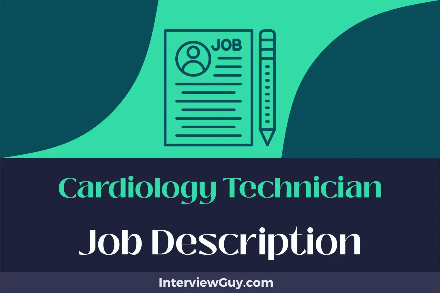 Cardiology Technician Job Description [Updated for 2024]