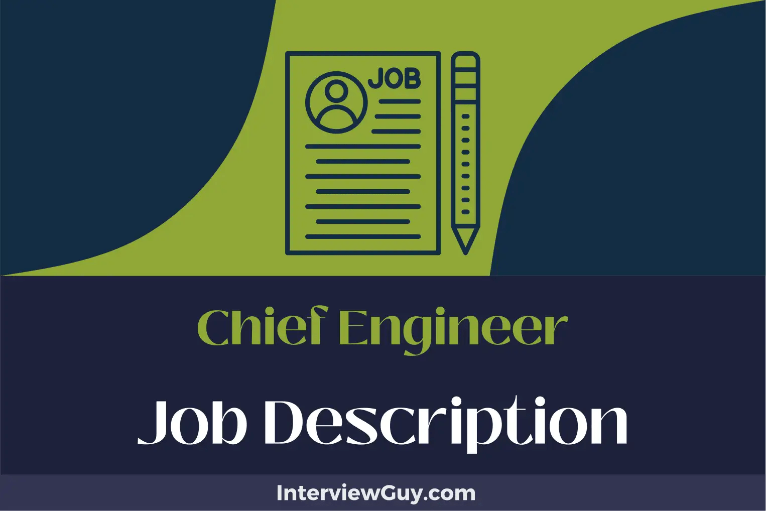 Chief Engineer Job Description [Updated for 2024]