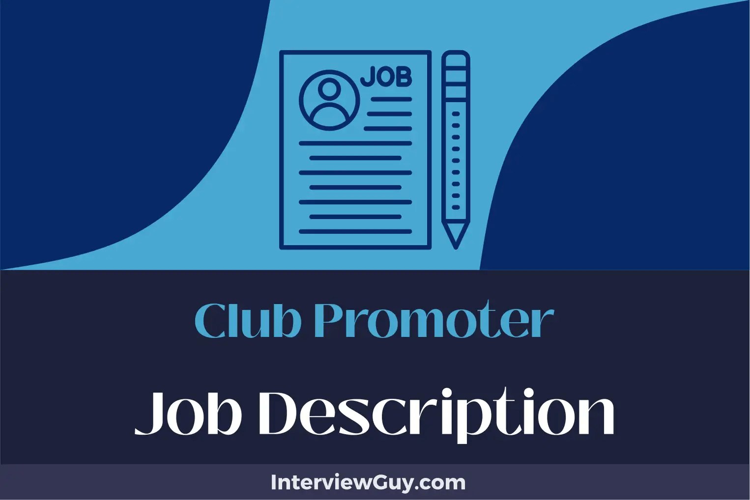 Club Promoter Job Description [Updated for 2024]