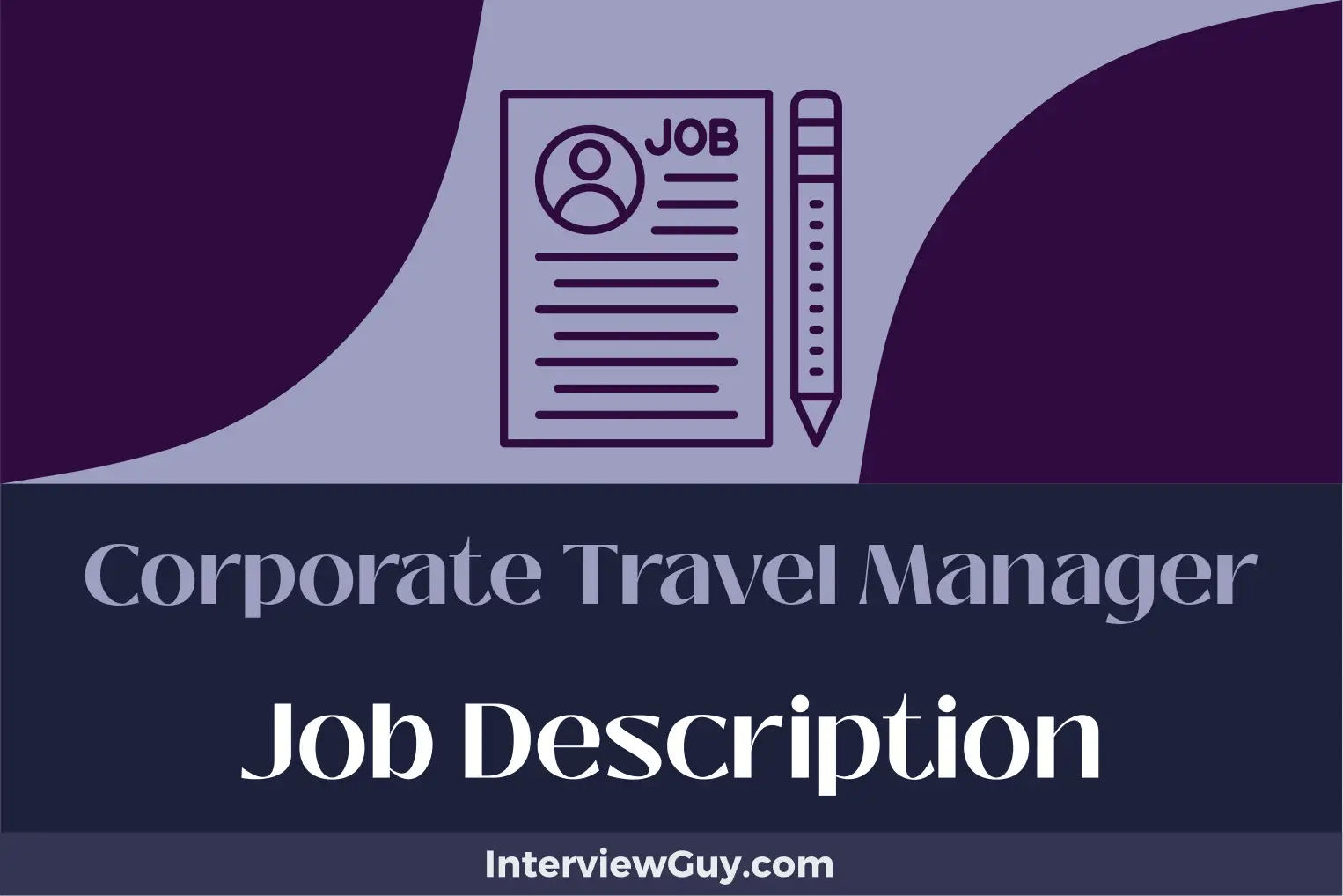 Corporate Travel Manager Job Description [Updated for 2024]