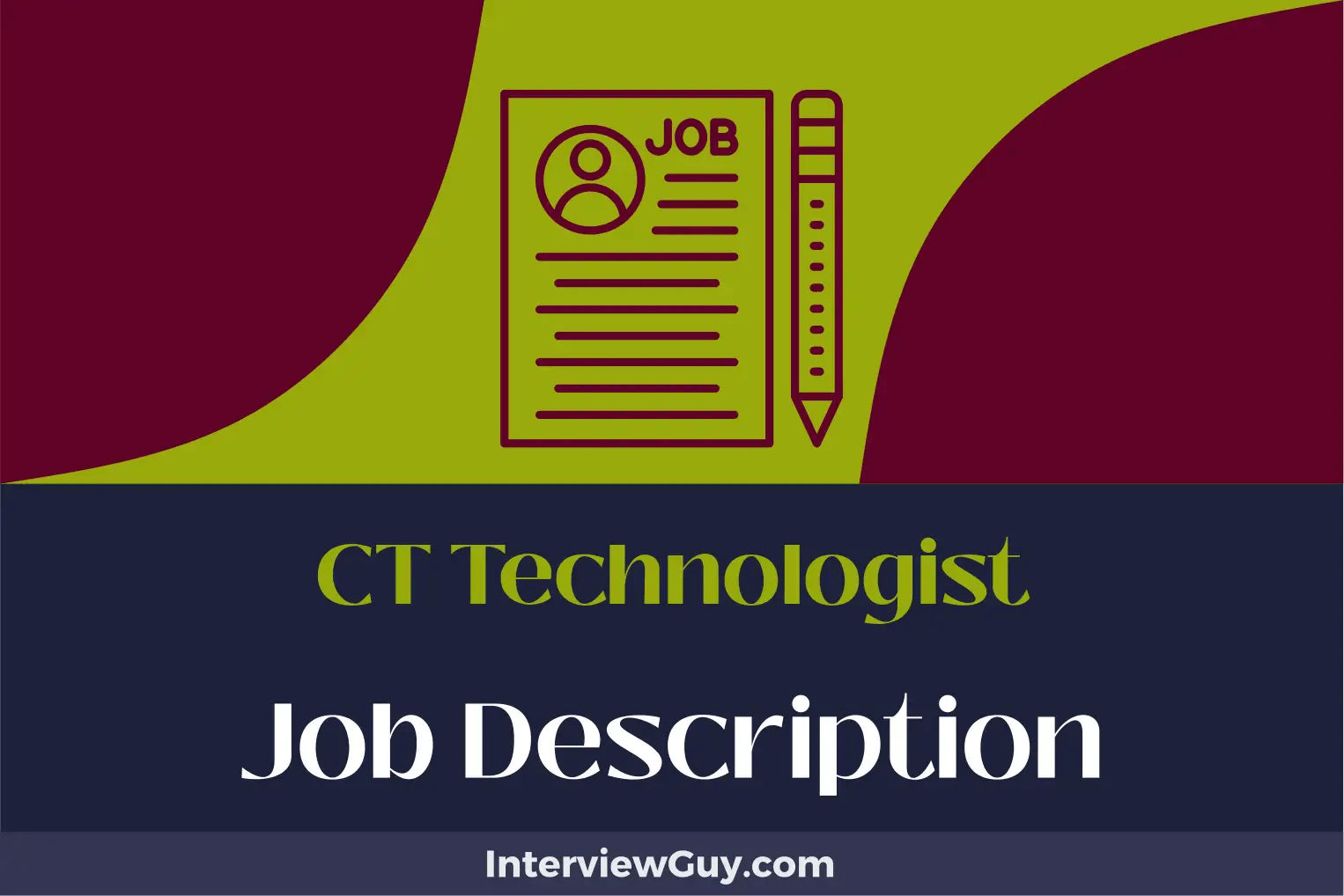 CT Technologist Job Description [Updated for 2024]