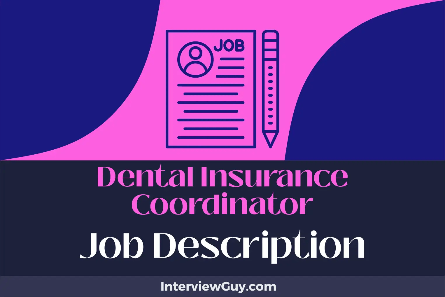 Dental Insurance Coordinator Job Description [Updated for 2024]