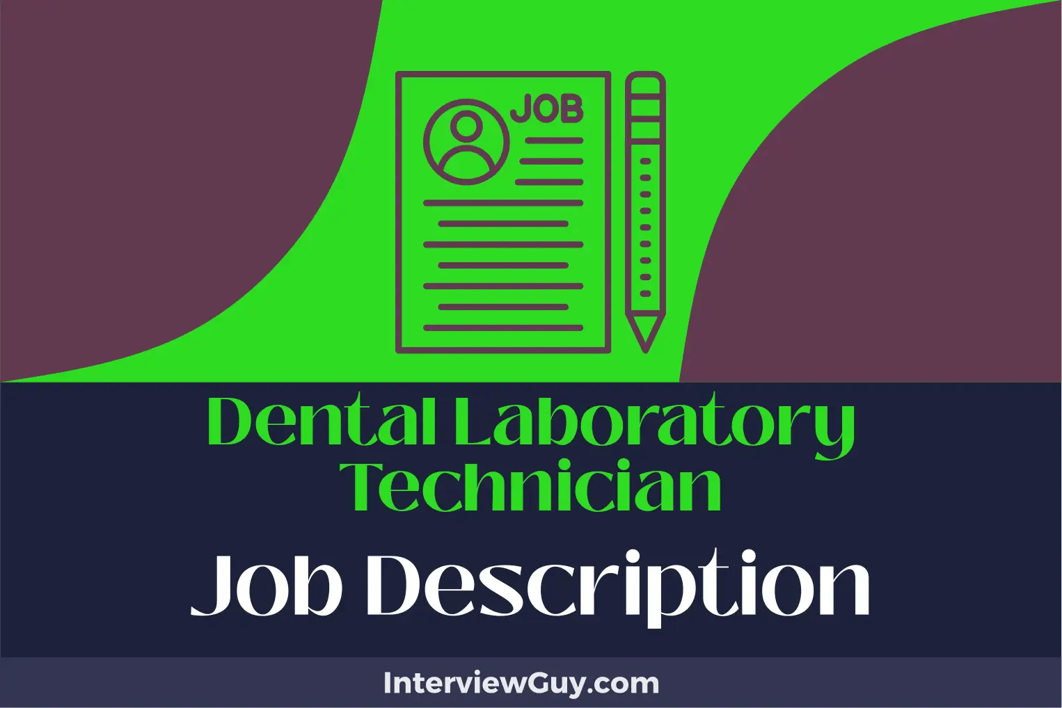 Dental Laboratory Technician Job Description [Updated for 2024]