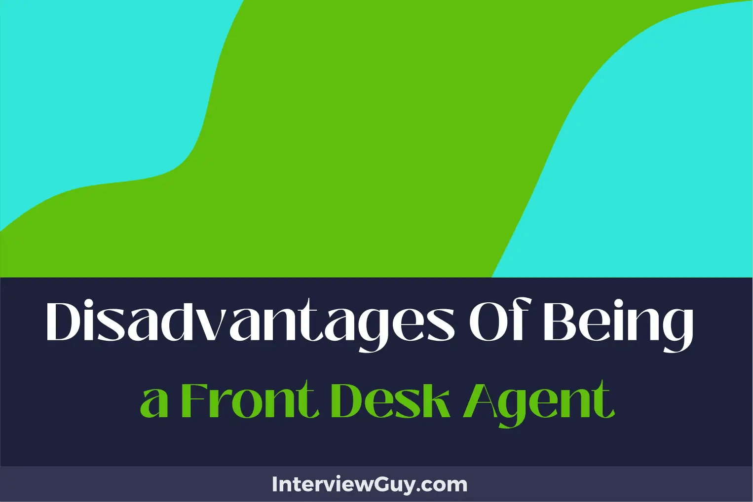 25 Disadvantages of Being a Front Desk Agent (Always on Call)