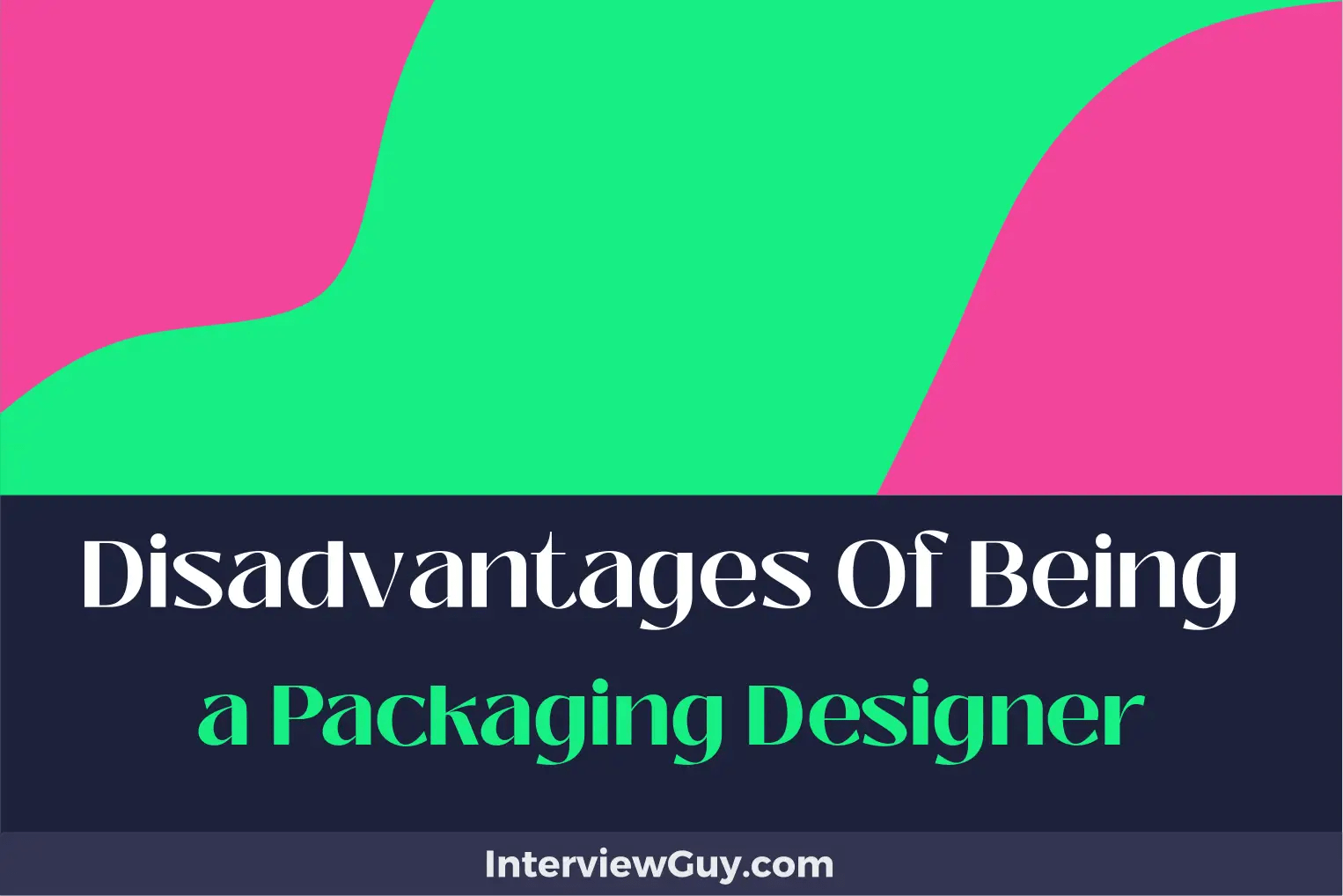 25 Disadvantages of Being a Packaging Designer (Tough Competition)