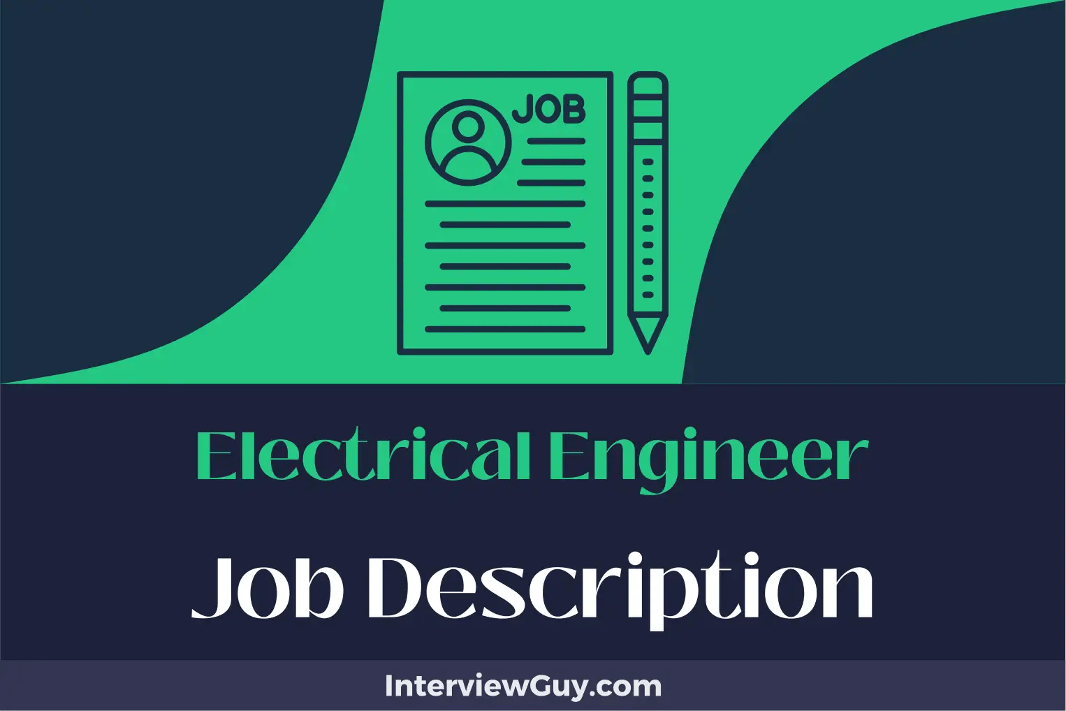 Electrical Engineer Job Description [Updated for 2025]