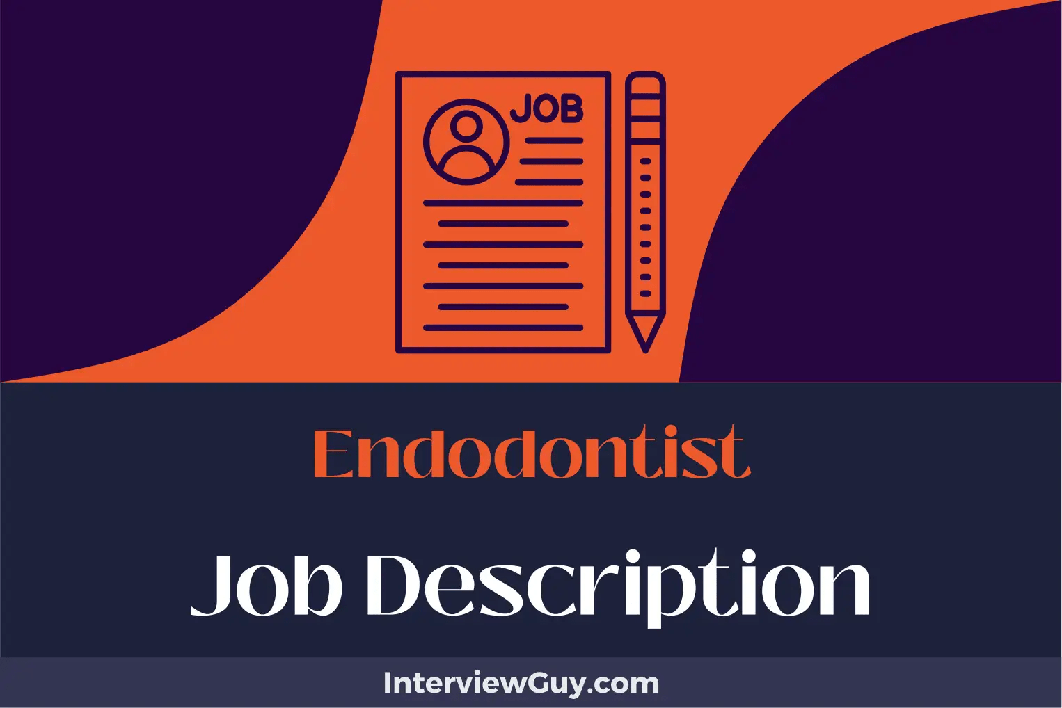 Endodontist Job Description [Updated for 2024]