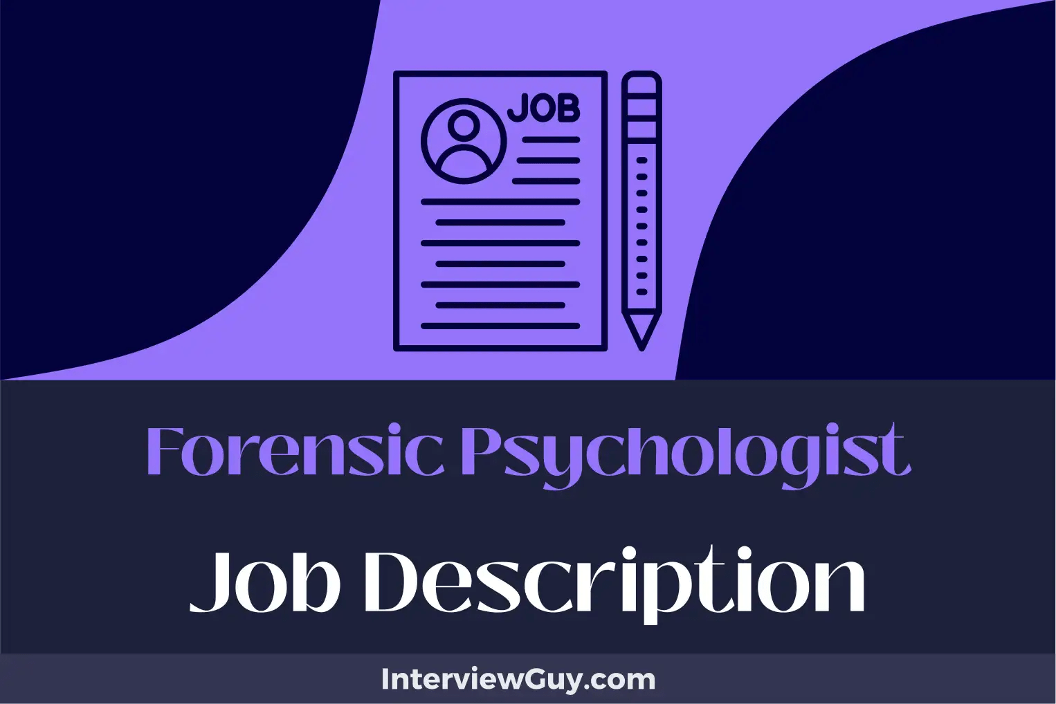 Forensic Psychologist Job Description [Updated for 2024]