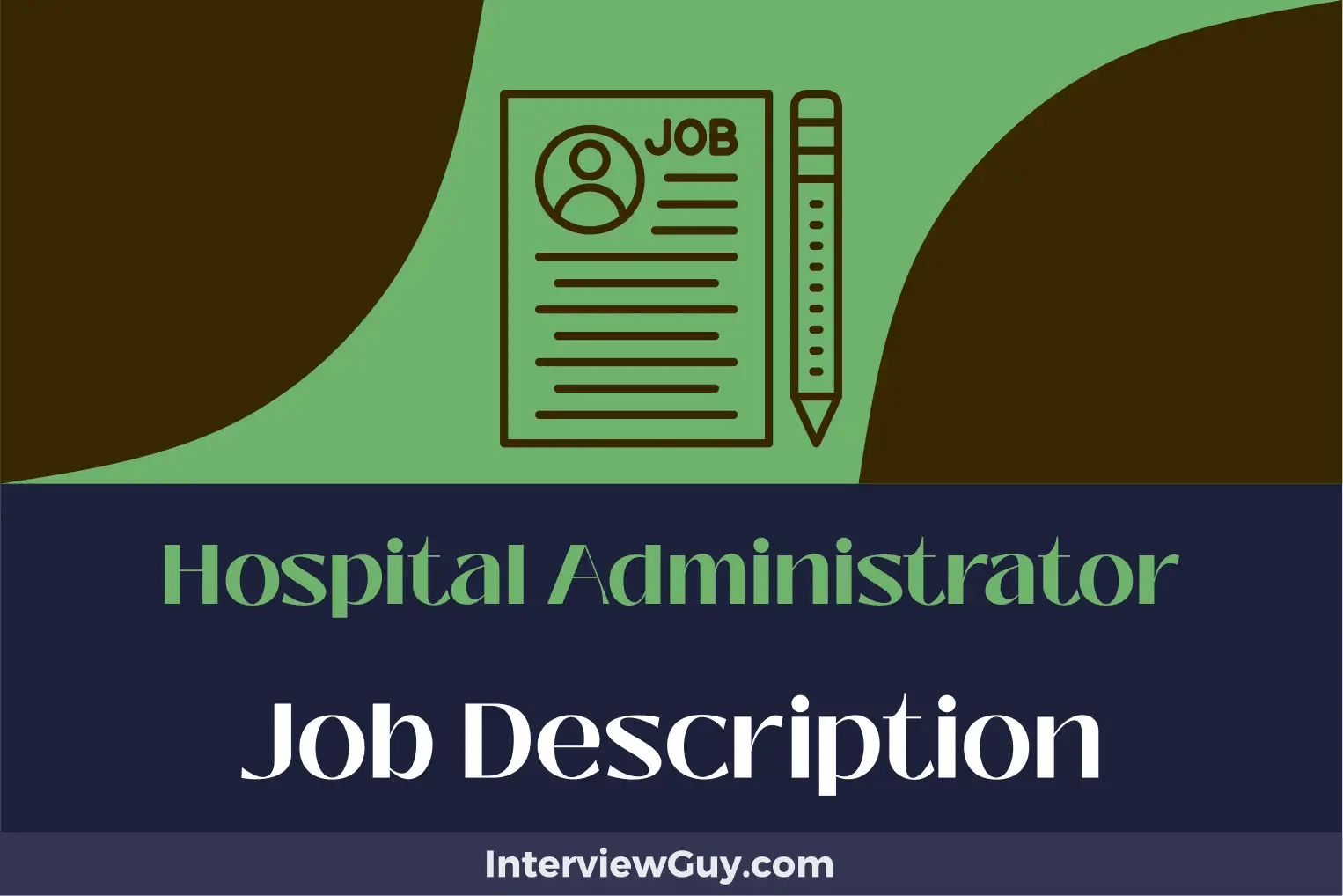Hospital Administrator Job Description [Updated for 2024]