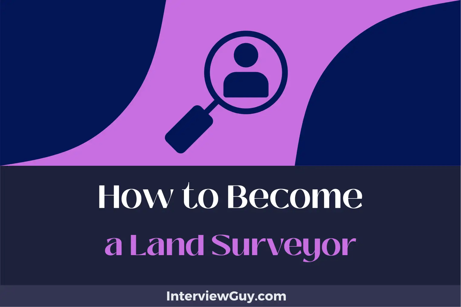 How to a Land Surveyor (Mapping Your Future!)