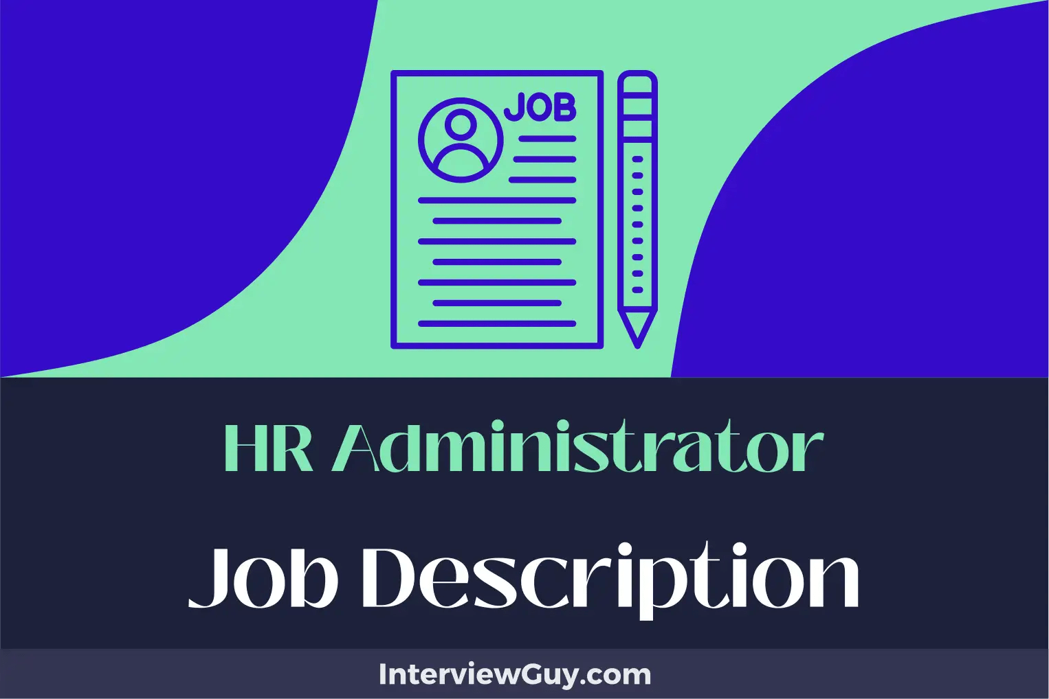 HR Administrator Job Description [Updated for 2024]