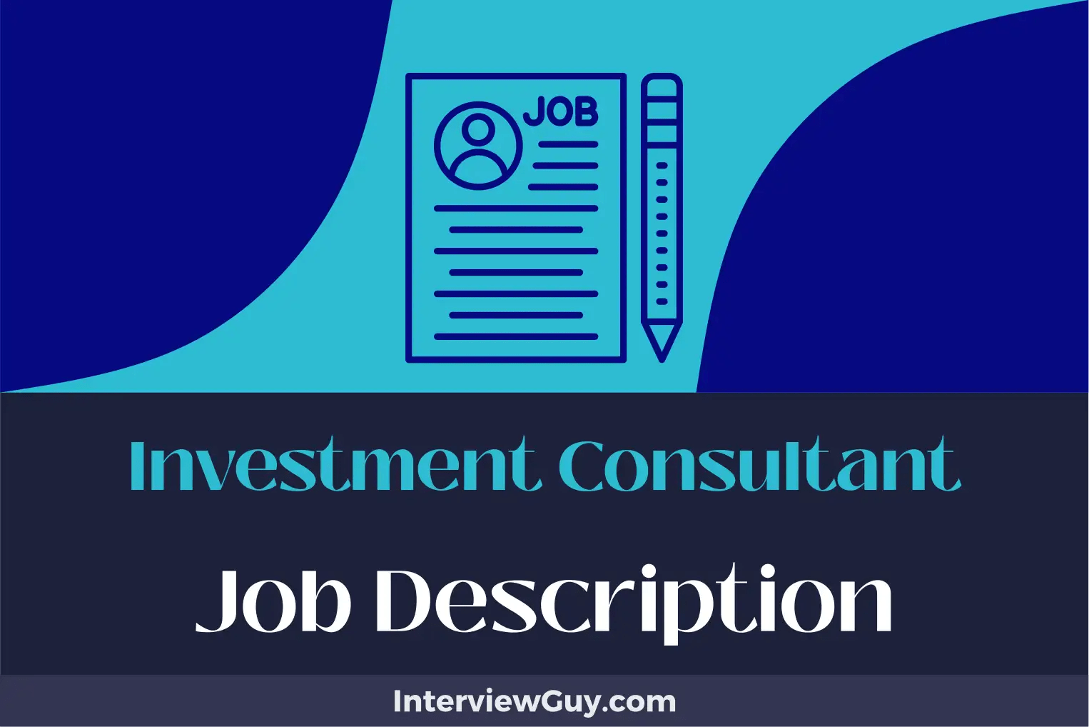 Investment Consultant Job Description [Updated for 2024]