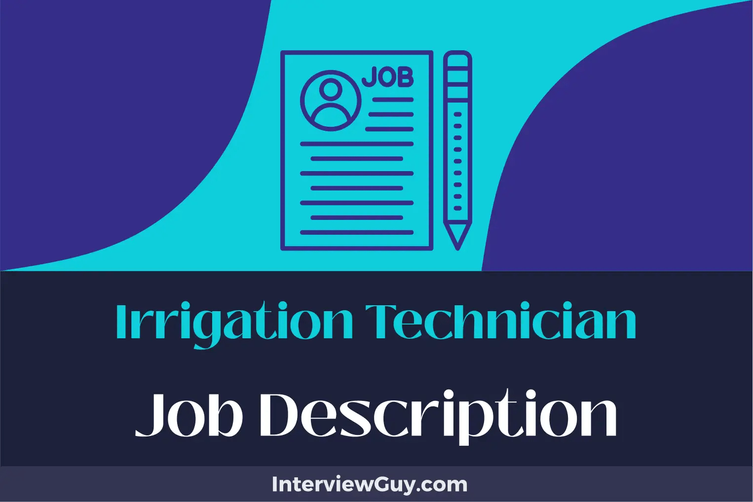 Irrigation Technician Job Description [Updated for 2024]