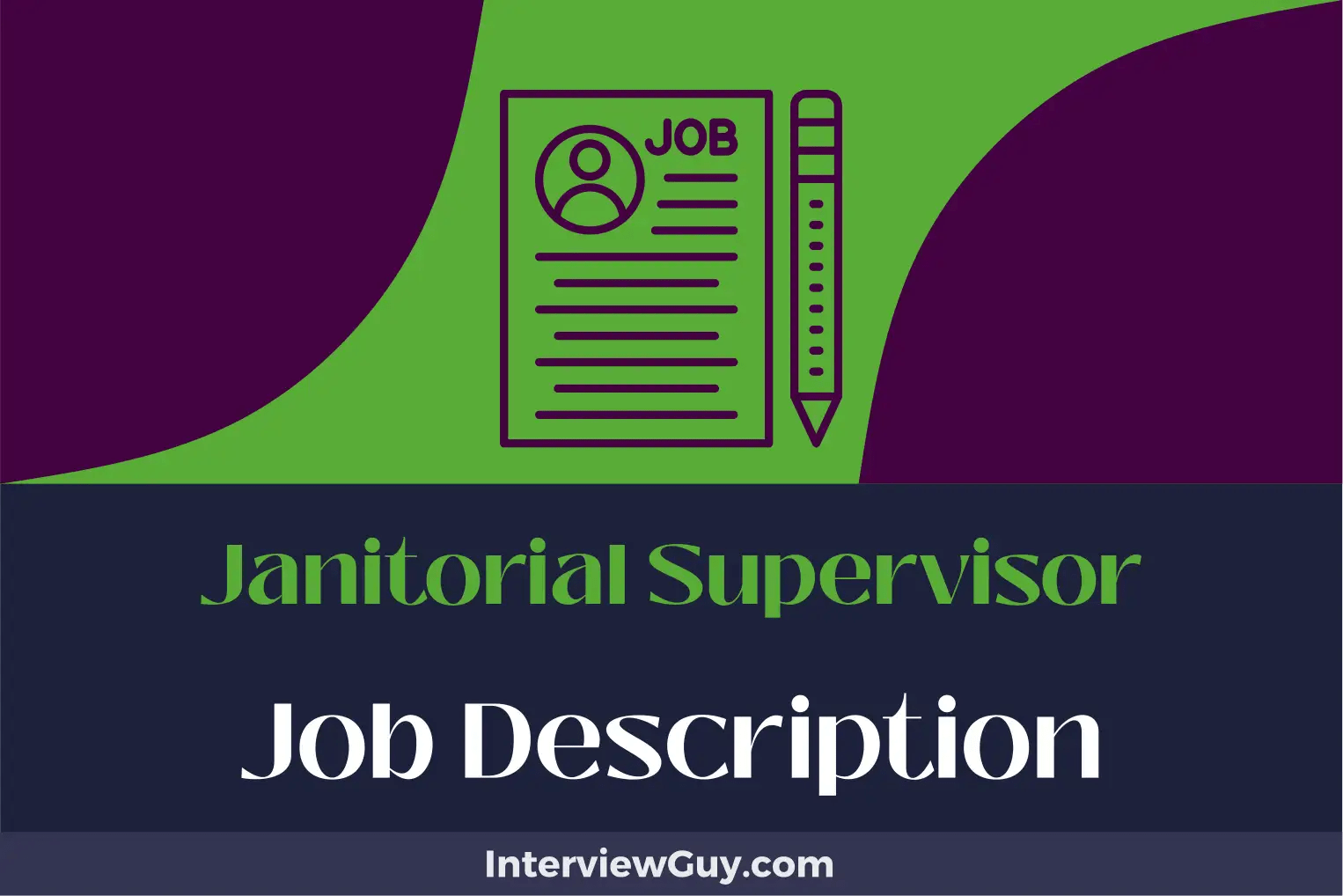 Janitorial Supervisor Job Description [Updated for 2024]