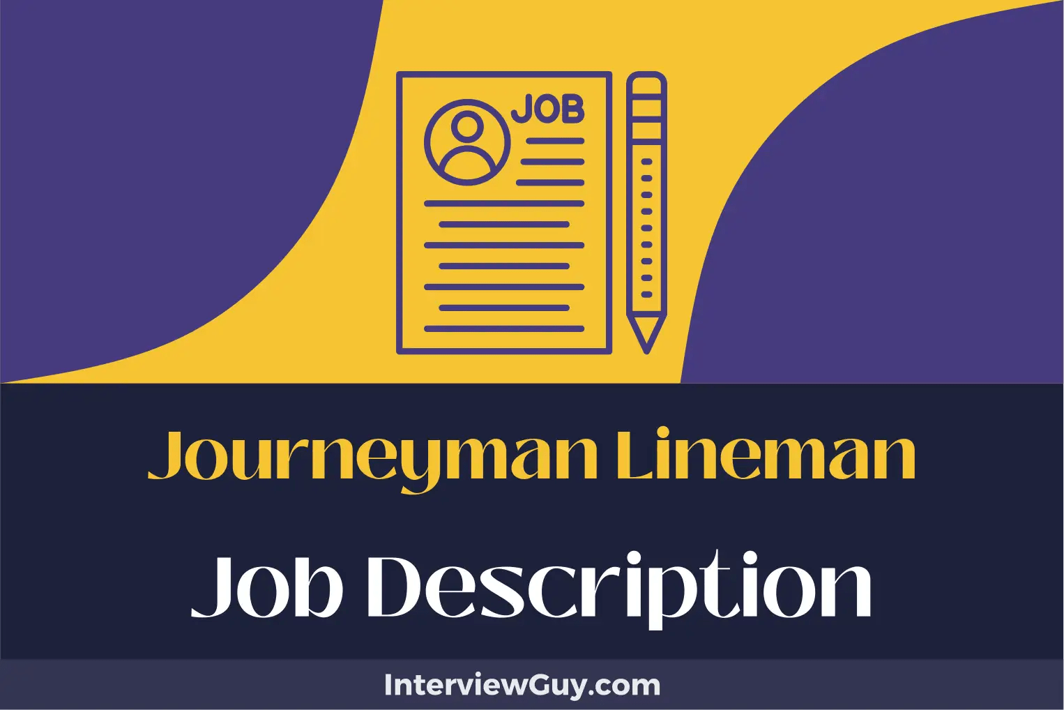 Journeyman Lineman Job Description [Updated for 2024]