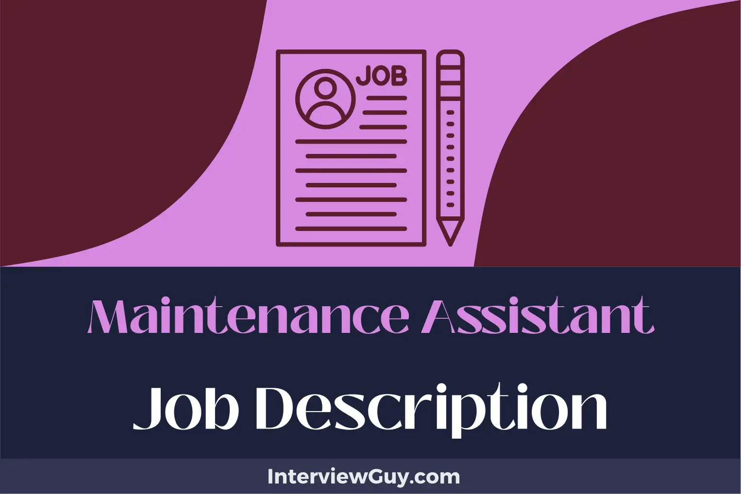 Maintenance Assistant Job Description [Updated for 2024]