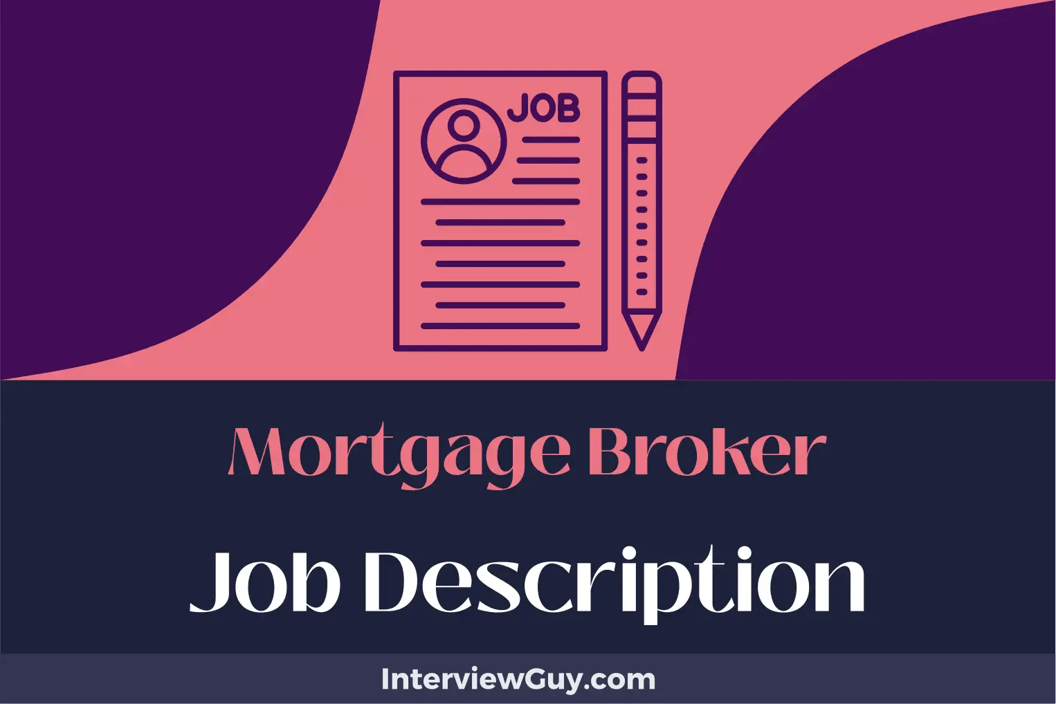 Mortgage Broker Job Description [Updated for 2024]