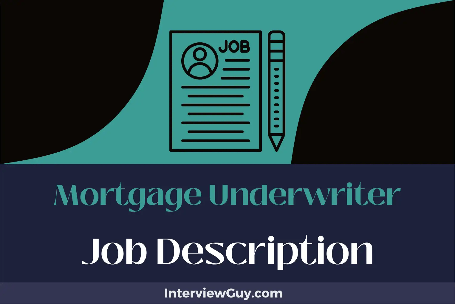 Mortgage Underwriter Job Description [Updated for 2024]