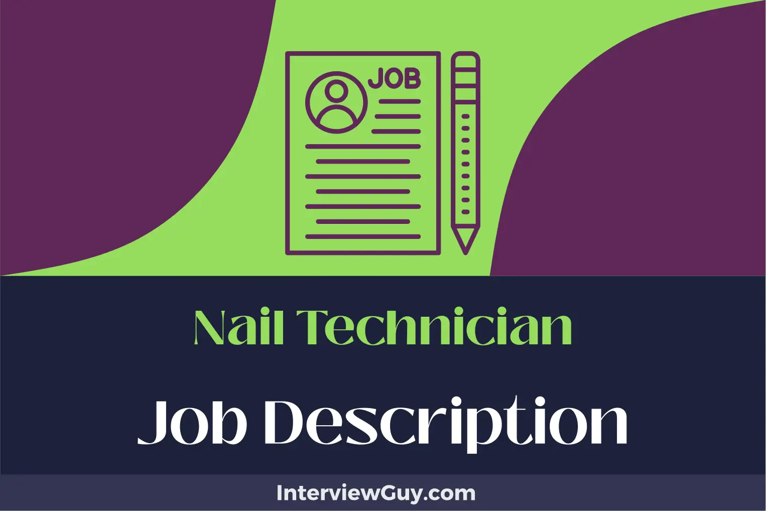 Nail Technician Job Description [Updated for 2024]