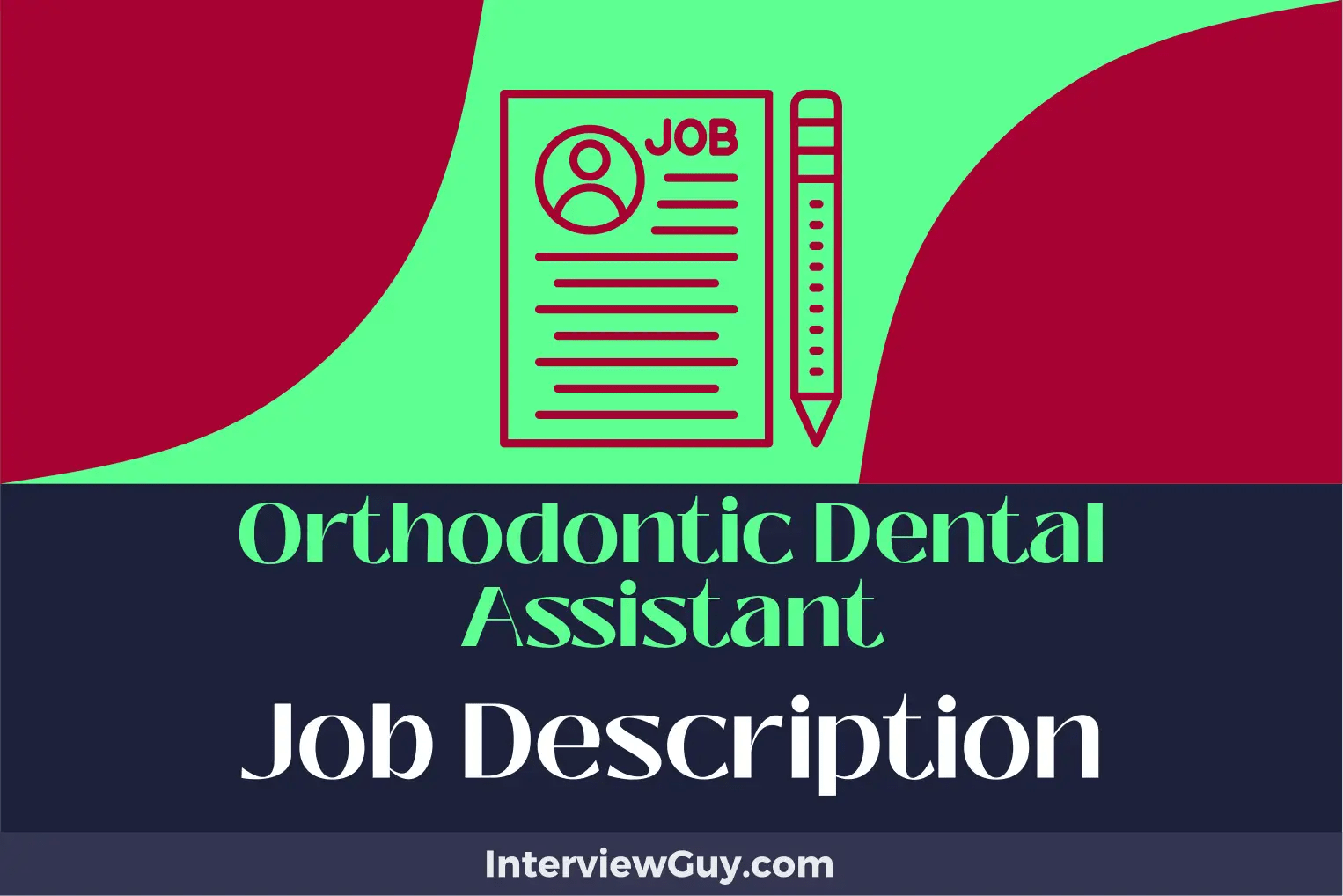 Orthodontic Dental Assistant Job Description [Updated for 2024]