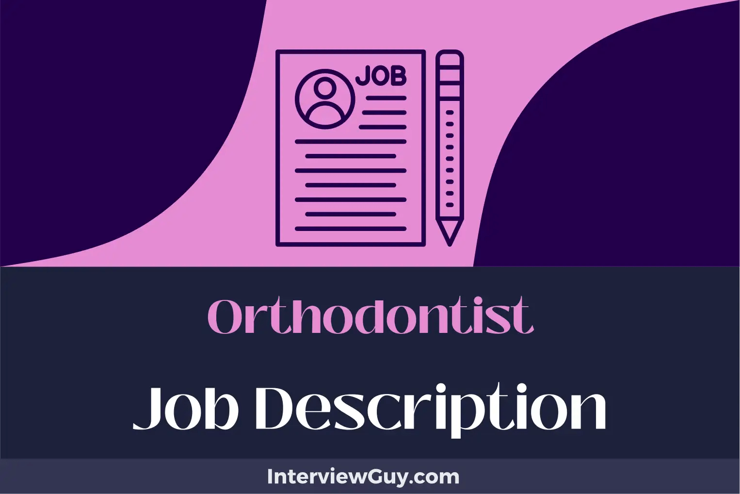 Orthodontist Job Description [Updated for 2024]